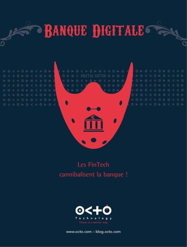 OCTO-les FinTech cannibalisent la banque